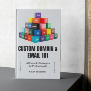Custom Domain and Email 101 – Affordable Strategies for Professionals